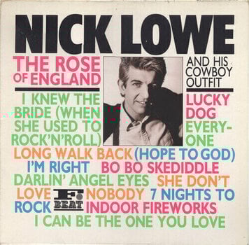 LP ploča Nick Lowe And His Cowboy Outfit - The Rose Of England (Reissue) (LP) - 1