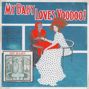 Vinyl Record My Baby - Loves Voodoo! (LP) - 1