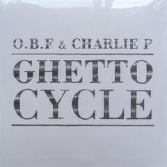 Disco de vinil O.B.F - & Charlie P - Ghetto Cycle (Reissue) (2 LP)