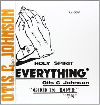 Vinyl Record Otis G. Johnson - Everything - God Is Love 78 (Reissue) (LP) - 1