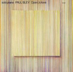Vinyl Record Paul Bley - Open, To Love (Reissue) (LP)