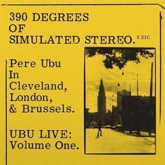 Vinüülplaat Pere Ubu - 390 Degrees Of Simulated Stereo. V.21C Ubu Live: Volume (Reissue) (LP)