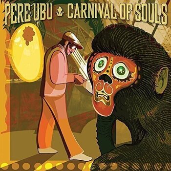Vinüülplaat Pere Ubu - Carnival Of Souls (Limited Edition) (LP) - 1