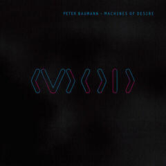 Vinyl Record Peter Baumann - Machines Of Desire (LP + CD)
