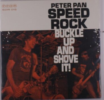 Vinüülplaat Peter Pan Speedrock - Buckle Up And Shove It! (Limited Edition) (Coloured) (LP) - 1