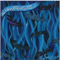 Vinyl Record The Pine Hill Haints - Smoke (LP)