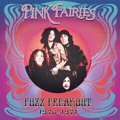 Vinüülplaat The Pink Fairies - Fuzz Freakout 1970-1971 (Limited Edition) (LP)