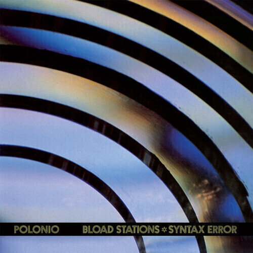 Vinyl Record Eduardo Polonio - Bload Stations * Syntax Error (Reissue) (LP)