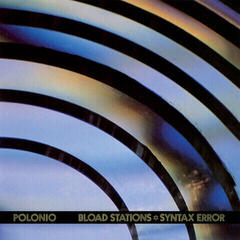 Vinyl Record Eduardo Polonio - Bload Stations * Syntax Error (Reissue) (LP)