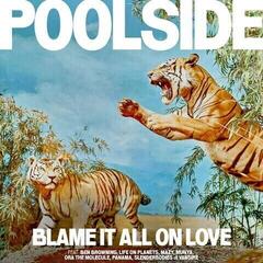 Vinyl Record Poolside - Blame It All On Love (140 g) (Orange Coloured) (LP)