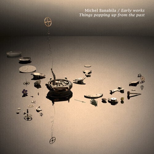 LP plošča Michel Banabila - Early Works / Things Popping Up From The Past (LP)