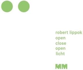 Schallplatte Robert Lippok - Open Close Open (Remastered) (Clear Glow-in-the-dark Coloured) (EP)