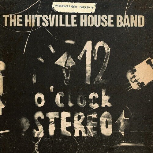 LP ploča Wreckless Eric & The Hitsville House Band - 12 O' Clock Stereo (LP)