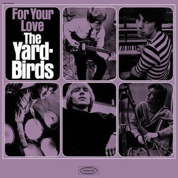 Vinyl Record The Yardbirds - For Your Love (Reissue) (LP) - 1