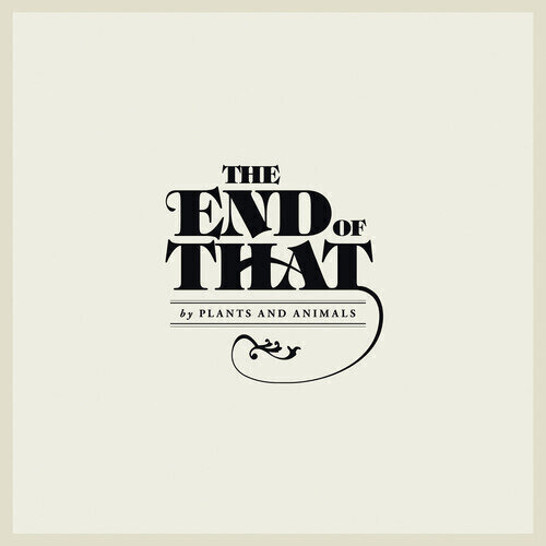LP deska Plants And Animals - The End Of That (LP)