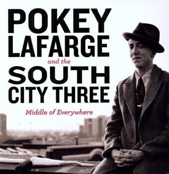 LP Pokey LaFarge & The South City Three - Middle Of Everywhere (180 g) (LP) - 1