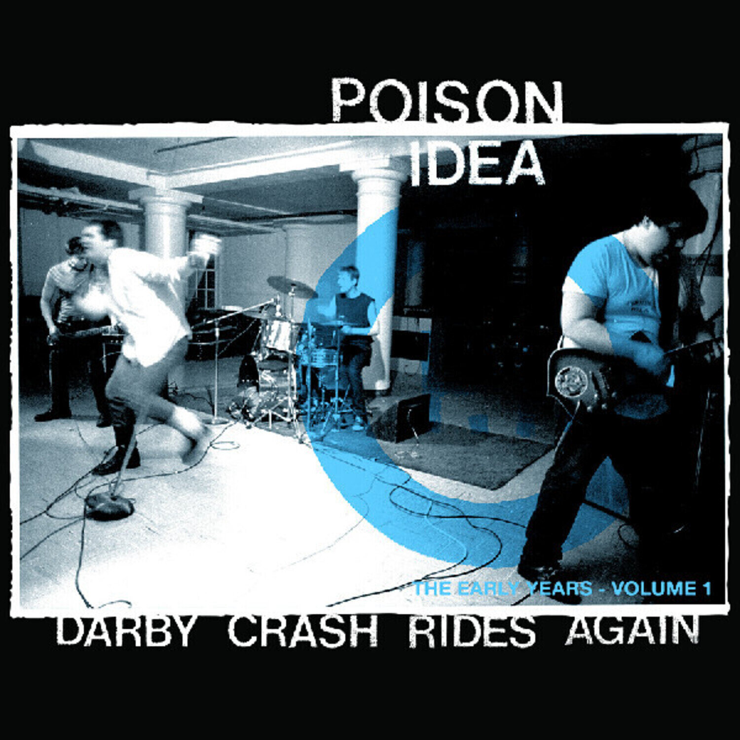 Vinyl Record Poison Idea - Darby Crash Rides Again (Remastered) (LP)