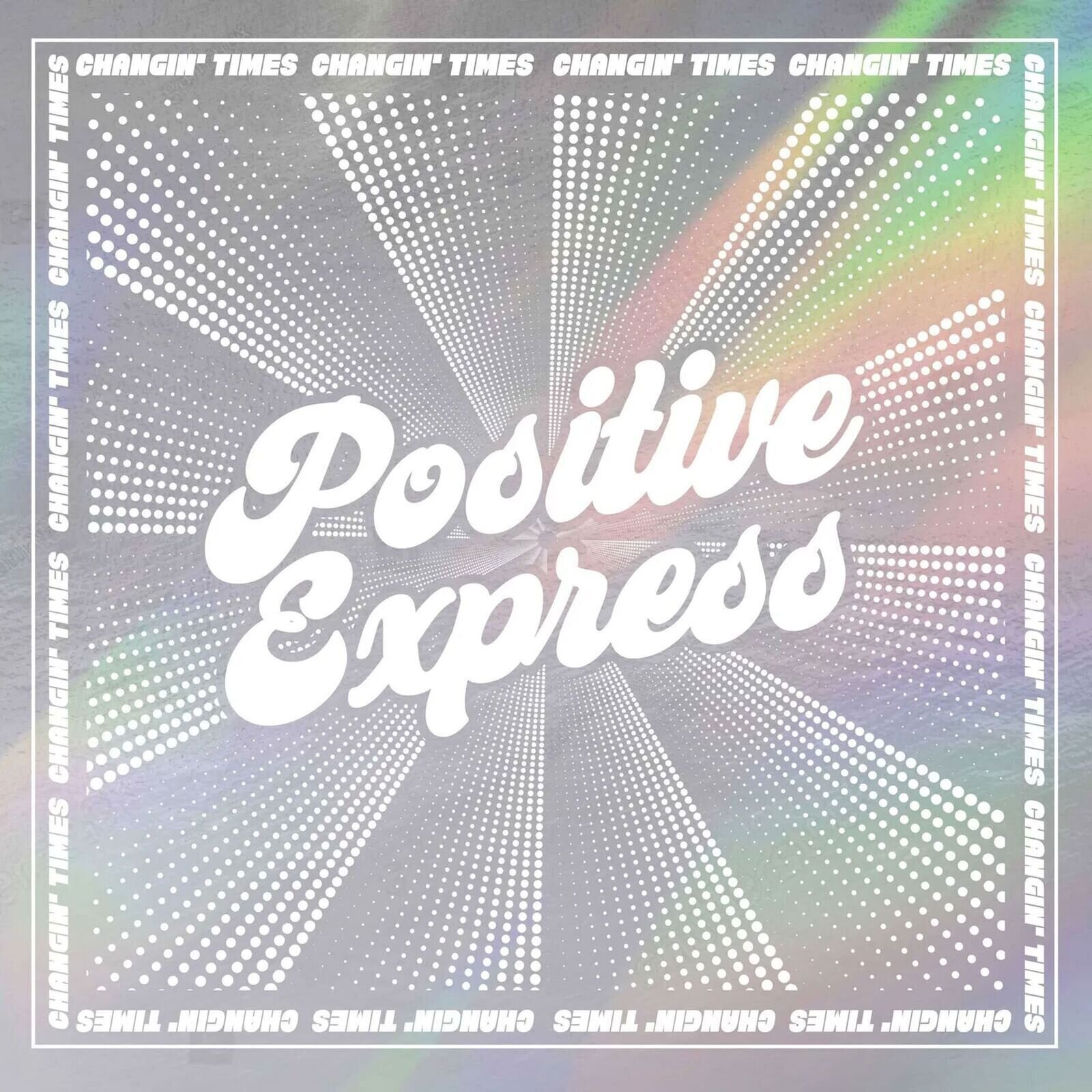 LP ploča Positive Express - Changin' Times (Reissue) (Glitter Coloured) (LP)