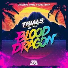 LP ploča Power Glove - Trials Of The Blood Dragon (Original Game Soundtrack) (2 LP)