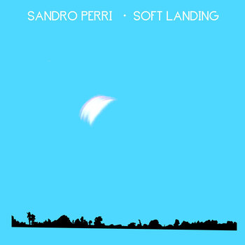 Disque vinyle Sandro Perri - Soft Landing (180 g) (LP) - 1