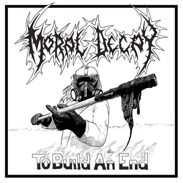LP ploča Moral Decay - To Build An End (LP)
