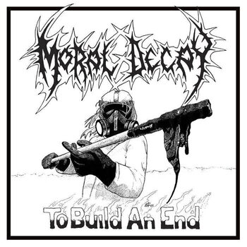 LP ploča Moral Decay - To Build An End (LP) - 1
