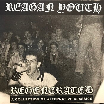 LP ploča Reagan Youth - Regenerated: A Collection Of Alternative Classics (LP) - 1