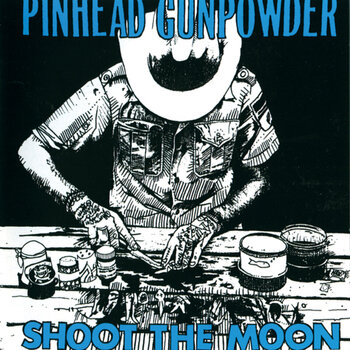 Disco de vinilo Pinhead Gunpowder - Shoot The Moon (Limited Indie Edition) (LP) - 1
