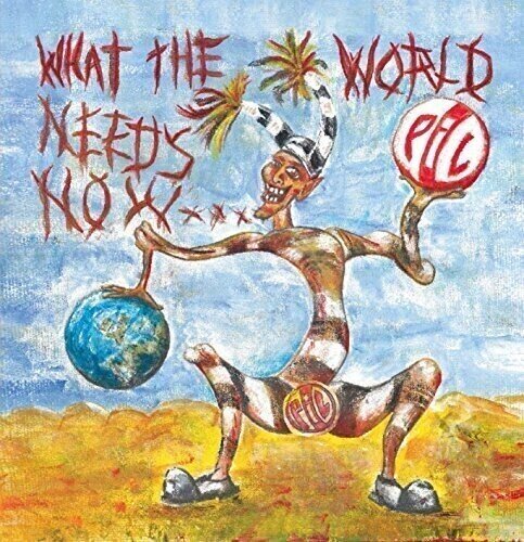 Schallplatte Public Image Limited - What The World Needs Now... (Limited Edition) (180 g) (2 LP)