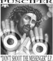 Puscifer - "Don't Shoot The Messenger" E.P. (Limited Edition) (EP)