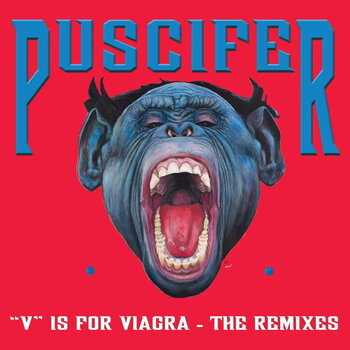 Vinylskiva Puscifer - "V" Is For Viagra - The Remixes (Reissue) (2 LP) - 1