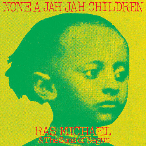 LP ploča Ras Michael & The Sons Of Negus - None A Jah Jah Children (Remastered) (LP)