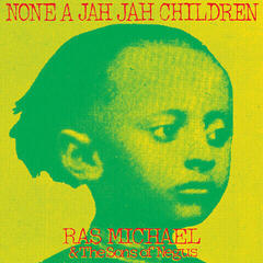 Vinyl Record Ras Michael & The Sons Of Negus - None A Jah Jah Children (Remastered) (LP)