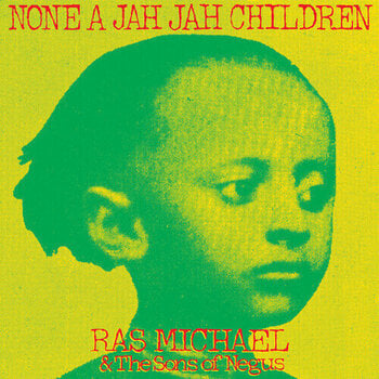 LP ploča Ras Michael & The Sons Of Negus - None A Jah Jah Children (Remastered) (LP) - 1
