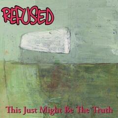 Disco de vinil Refused - This Just Might Be... ...The Truth (Reissue) (Limited Edition) (2 LP)