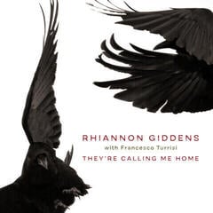Vinyl Record Rhiannon Giddens & Francesco Turrisi - They're Calling Me Home (LP)