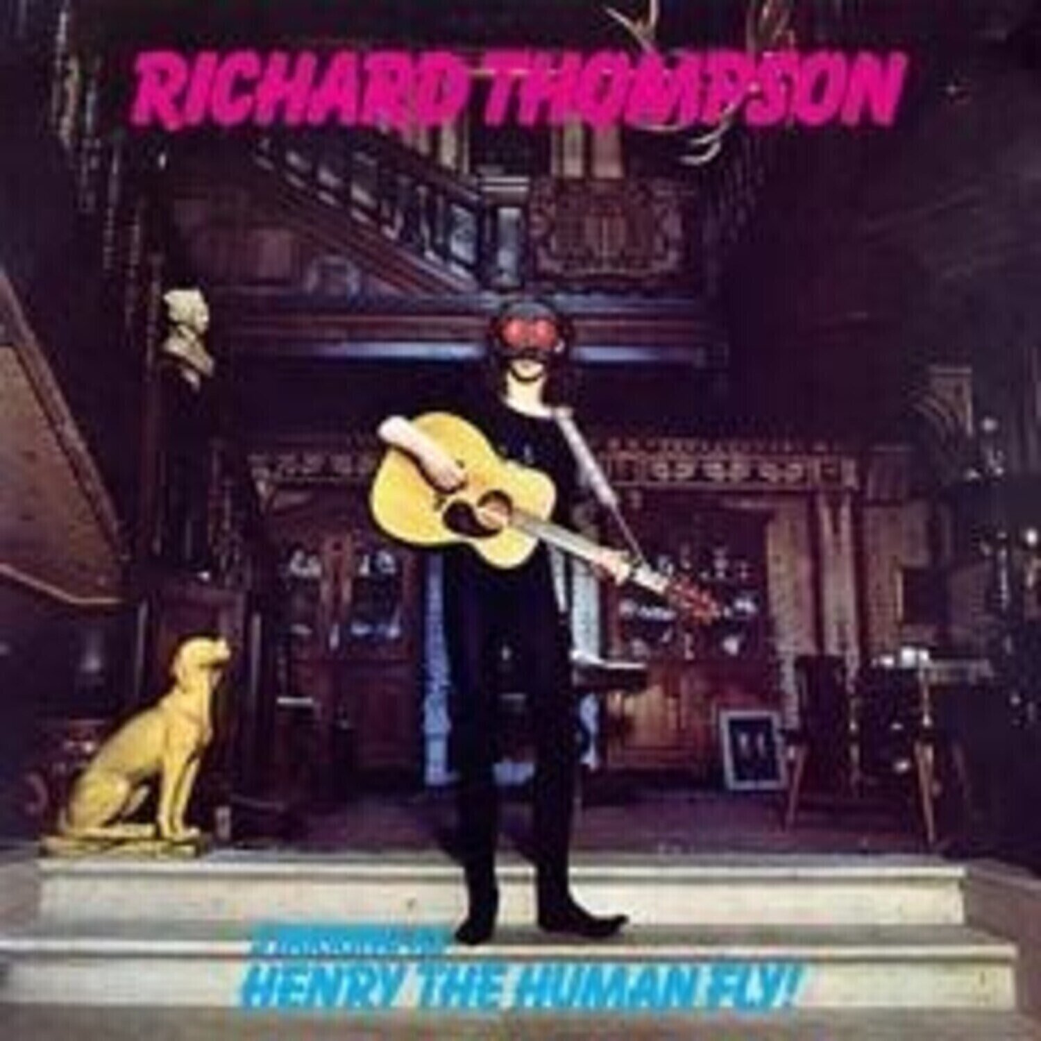 Disco in vinile Richard Thompson - Henry The Human Fly (Reissue) (LP)