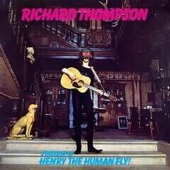 Disco in vinile Richard Thompson - Henry The Human Fly (Reissue) (LP)