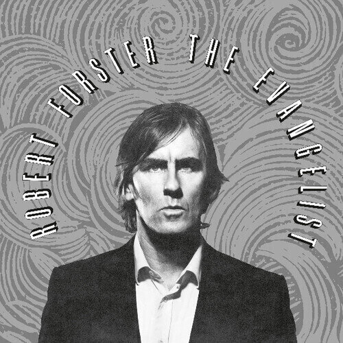 Vinyl Record Robert Forster - The Evangelist (Reissue) (Limited Edition) (LP)