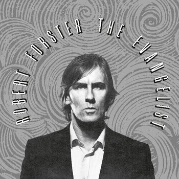 Vinyl Record Robert Forster - The Evangelist (Reissue) (Limited Edition) (LP) - 1