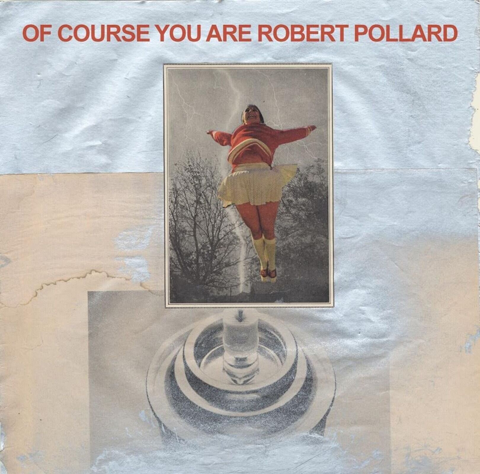 LP ploča Robert Pollard - Of Course You Are (LP)