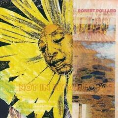 LP ploča Robert Pollard - Not In My Airforce (Reissue) (LP + EP + 22 File)