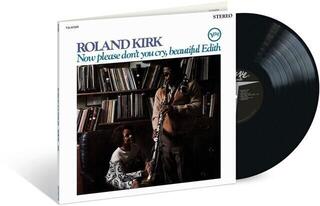 LP Roland Kirk - Now Please Don't You Cry, Beautiful Edith (Reissue) (180 g) (LP)