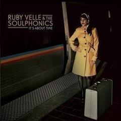 LP ploča Ruby Velle & The Soulphonics - Its About Time (Limited Edition) (LP)