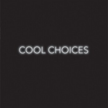 Vinyl Record S - Cool Choices (Limited Edition) (Coloured) (LP) - 1
