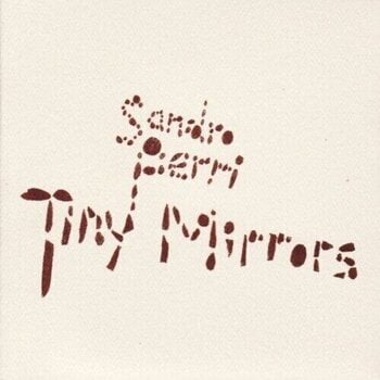 Disco in vinile Sandro Perri - Tiny Mirrors (LP) - 1