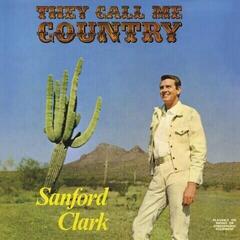 LP ploča Sanford Clark - They Call Me Country (Limited Edition) (Blue Coloured) (LP)