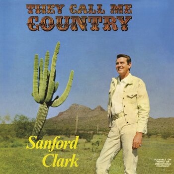 LP ploča Sanford Clark - They Call Me Country (Limited Edition) (Blue Coloured) (LP) - 1