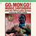 LP ploča Mongo Santamaria And His Afro-Latin Group - Go, Mongo! (Limited Edition) (180 g) (LP)