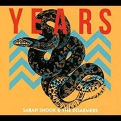 Vinilinė plokštelė Sarah Shook And The Disarmers - Years (Limited Edition) (180 g) (LP)